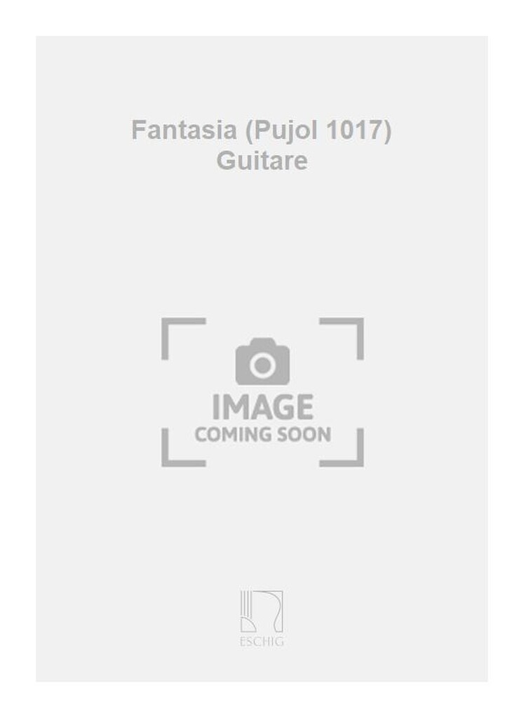 Fantasia (Pujol 1017) Guitare